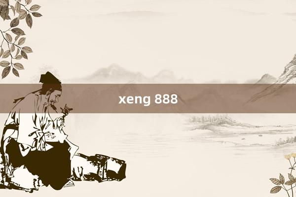 xeng 888