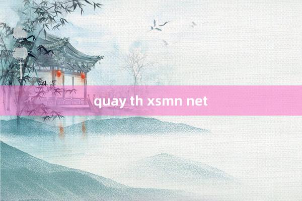 quay th xsmn net