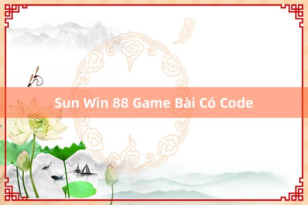 Sun Win 88 Game Bài Có Code