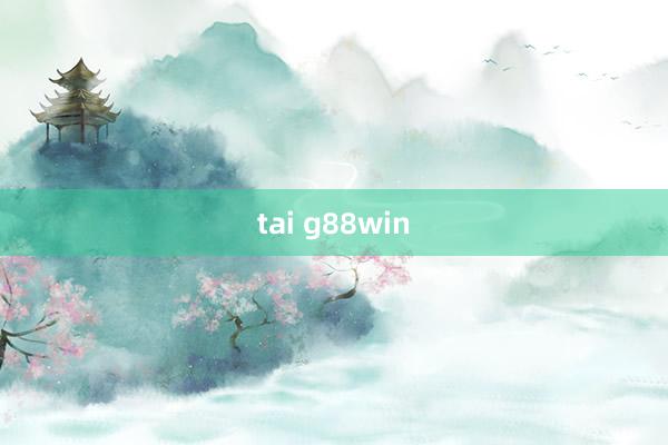 tai g88win