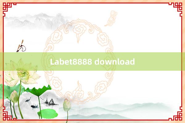 Labet8888 download