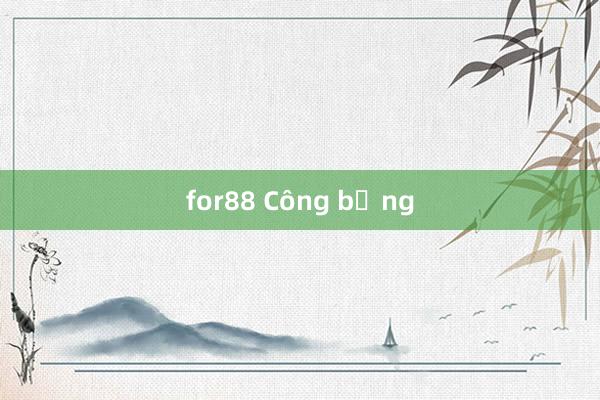 for88 Công bằng