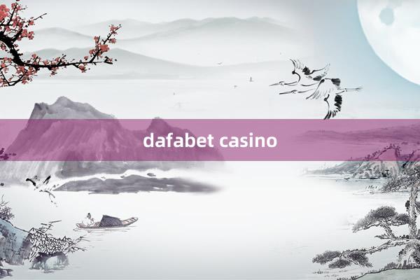 dafabet casino