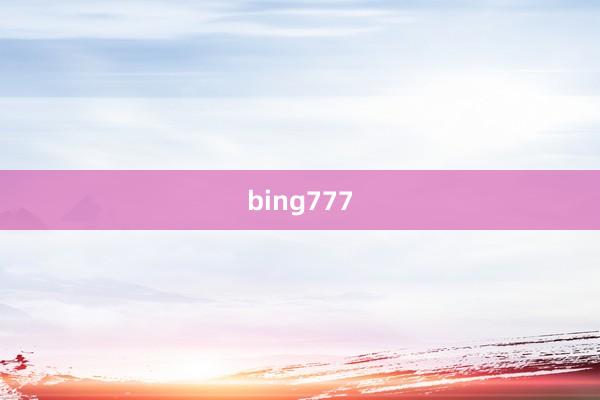 bing777