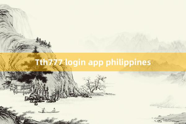 Tth777 login app philippines