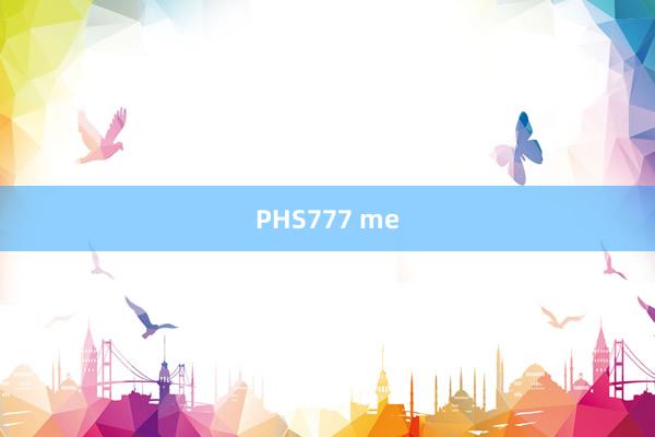 PHS777 me